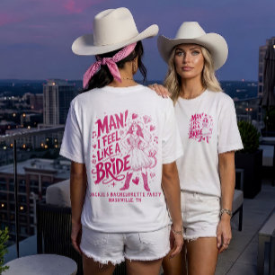 Aangepaste Man! Ik Voel Me Als Een Bruid Bachelore T-shirt