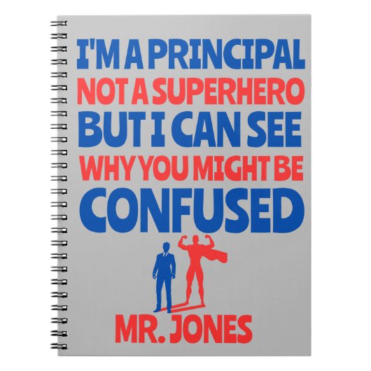 Aangepaste Mannelijke Principal grappige Superheld Notitieboek (Voorkant)