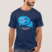 Aangepaste MANNEN DIE HEAL Mental Health T-shirt (Voorkant)