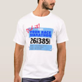 Aangepaste marathonloper, 26 mijl 385 Yds T-shirt (Voorkant)