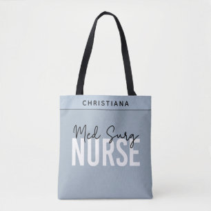 Aangepaste Med Chir Verpleegkundige   Medisch-Chir Tote Bag
