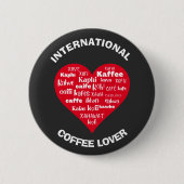 Aangepaste meertalige KOFFIE-LOVER Ronde Button 5,7 Cm (Voorkant)