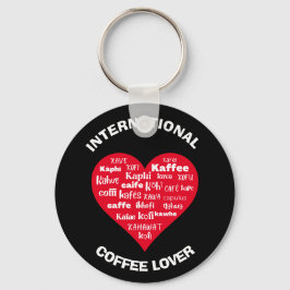 Aangepaste meertalige KOFFIE-LOVER Sleutelhanger