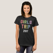 Aangepaste Meidenreis Meiden Weekend Vakantie Uits T-shirt (Voorkant volledig)