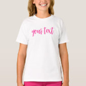 Aangepaste Meisjes Hot Roze Kalligrafie Script Tek T-shirt (Voorkant)