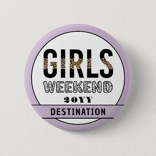 Aangepaste meisjes Wekend Girls reisvakantie Ronde Button 5,7 Cm (Voorkant)