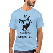 Aangepaste Mijn Papillon Hond is Slimmer Grappig Q