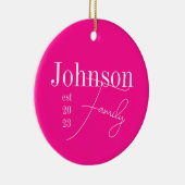 Aangepaste moderne familienaam Hot Pink Keramisch Ornament (Rechts)