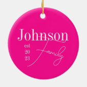 Aangepaste moderne familienaam Hot Pink Keramisch Ornament (Achterkant)