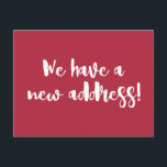 Aangepaste Moderne Rood Stijlvolle Verhuisaankondi Briefkaart<br><div class="desc">Kondig uw verhuizing in stijl aan met dit moderne rode "We hebben een nieuw adres!" briefkaart. Ontworpen met een gewaagd wit handgeschreven script op een rijke rode achtergrond, is het een stijlvolle manier om vrienden en familie te laten weten waar ze je kunnen bereiken. Volledig aanpasbaar op de achterkant met...</div>