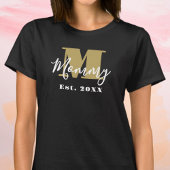 Aangepaste Mommy Gold Monogram Gevestigd Jaar Scri T-shirt