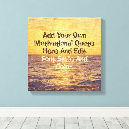 Aangepaste motivatie offerte, maak uw eigen canvas afdruk (Insitu (Houten vloer))