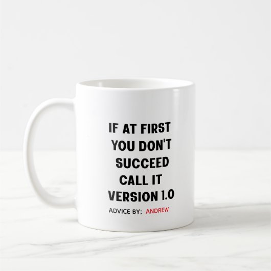 Aangepaste naam "Als het in eerste instantie niet  Koffiemok (Links)