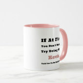 Aangepaste naam "Als het in eerste instantie niet  Mok (Voorkant rechts)