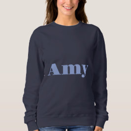 Aangepaste Naam Amy Blue Dames Sweatshirt