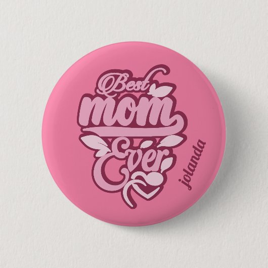 Aangepaste naam "Beste moeder ooit" Ronde Button 5,7 Cm (Voorkant)