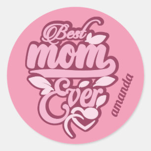 Aangepaste naam "Beste moeder ooit" Ronde Sticker