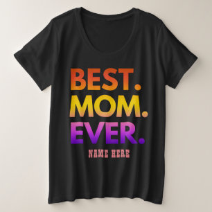 Aangepaste Naam Beste Moeder Ooit Typografie Moede Grote Maat T-shirt