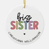 Aangepaste naam Big Sister Cute Speciaal Keramisch Ornament (Voorkant)
