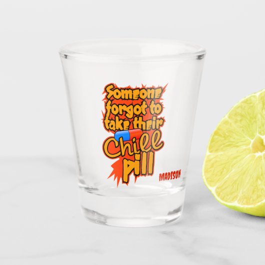 Aangepaste naam Chill Pill Shot Glas (Voorkant)