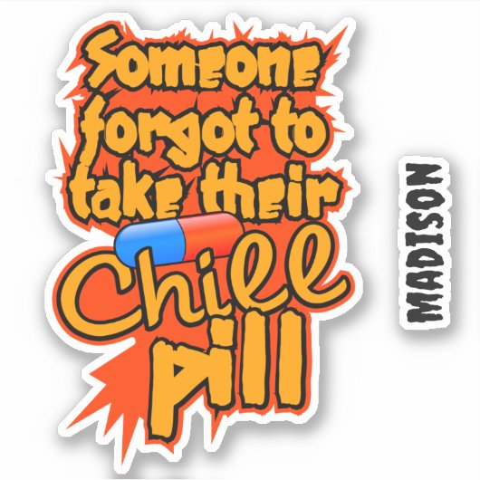 Aangepaste naam Chill Pill Sticker (Voorkant)