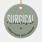 Aangepaste naam chirurgische technologiste Med Sur Keramisch Ornament (Voorkant)