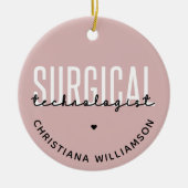 Aangepaste naam chirurgische technologiste Med Sur Keramisch Ornament (Voorkant)