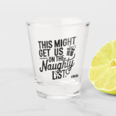 Aangepaste naam Christmas Naughty List Shot Glas (Voorkant)