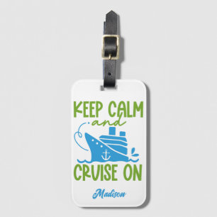 Aangepaste Naam Cruise Blijf Kalm Bagagelabel