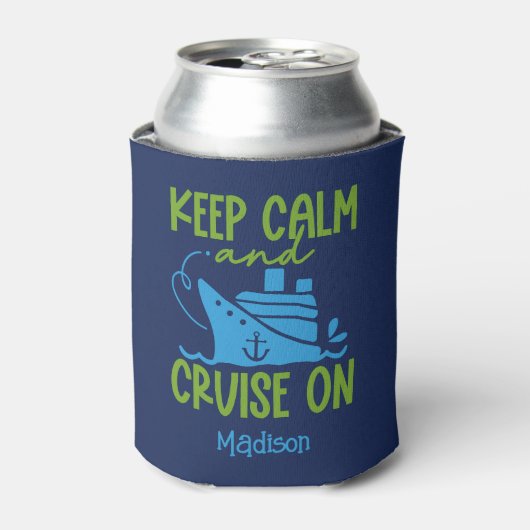 Aangepaste naam cruise Keep Calm Blikjeskoeler (Blikje Voorkant)