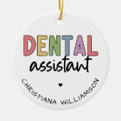 Aangepaste naam Dental Assistant Cadeaubon Keramisch Ornament (Voorkant)