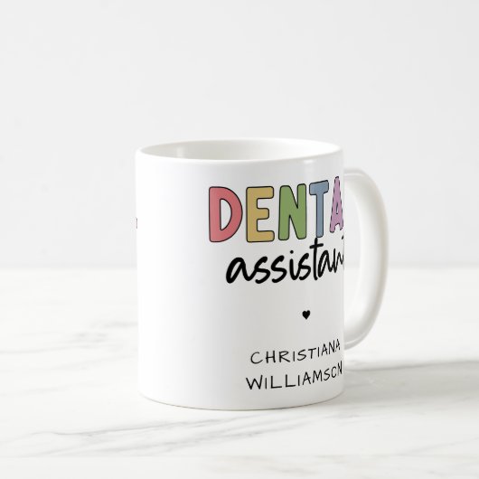 Aangepaste naam Dental Assistant Cadeaubon Koffiemok (Voorkant rechts)