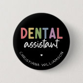 Aangepaste naam Dental Assistant Cadeaubon Ronde Button 5,7 Cm (Voorkant)