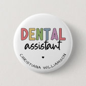Aangepaste naam Dental Assistant Cadeaubon Ronde Button 5,7 Cm (Voorkant)