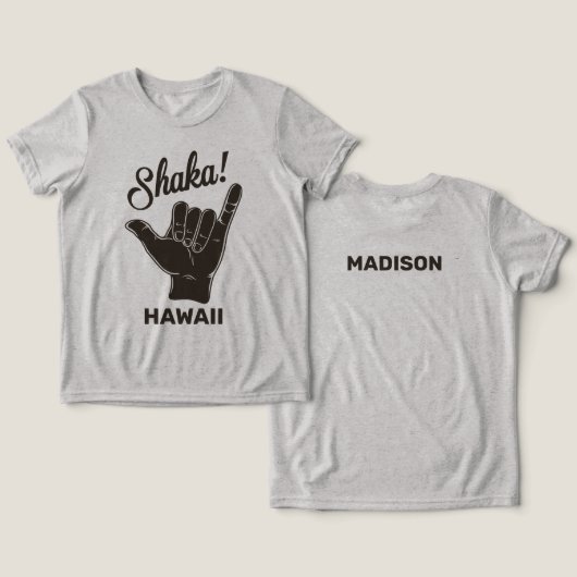 Aangepaste naam en locatie Shaka Tri-Blend Shirt (Ontwerp Voorkant & Achterkant)