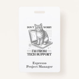 Aangepaste naam en titel Cat Tech Support Work Bad Badge