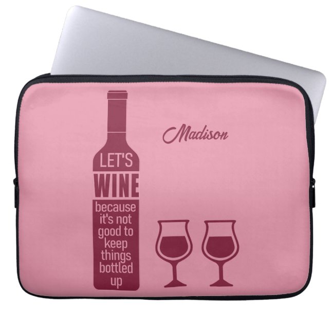 Aangepaste naam Funny Wine Quote Laptop Sleeve (Voorkant)