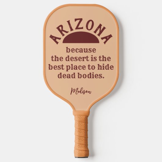 Aangepaste naam grappig ARIZONA Pickleball Paddle (Voorkant)