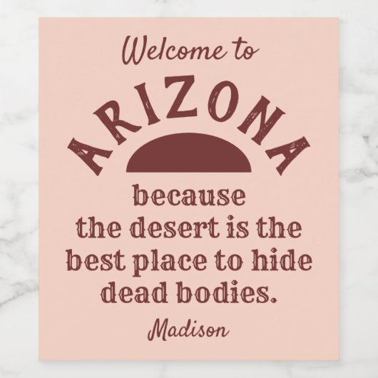 Aangepaste naam grappig ARIZONA Wijnlabel Wijn Etiket (Enkel label)
