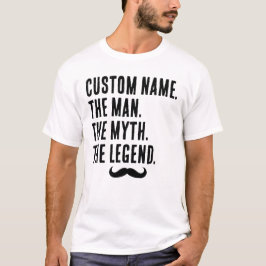 Aangepaste naam Het Man De mythe De legende T-shirt