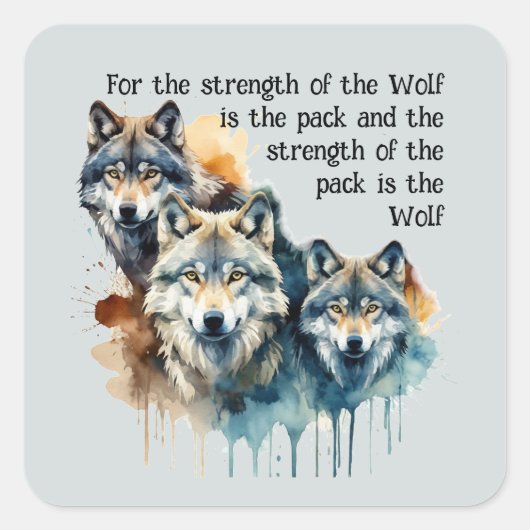 Aangepaste Naam Inspirerend Wolf Quote Sterkte Pac Vierkante Sticker (Voorkant)