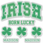Aangepaste naam Irish Born Lucky Sticker (Voorkant)