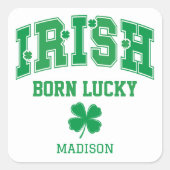Aangepaste naam Irish Born Lucky Vierkante Sticker (Voorkant)