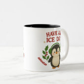 Aangepaste naam Kerstpinguïn Mok Heb een ijsdag (Voorkant rechts)