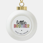 Aangepaste naam Kleine Brother Cute op maat Keramische Bal Ornament (Voorkant)