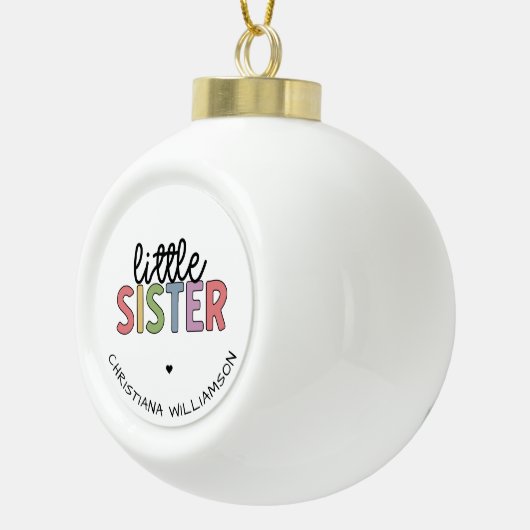 Aangepaste naam Kleine zuster Cute Speciaal Keramische Bal Ornament (Rechts)