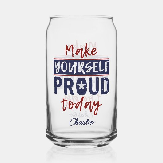 Aangepaste naam "Make Yourself Proud" Blikvorm Glas (Voorkant)