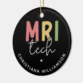 Aangepaste naam MRI Tech | MRI Technologist Gifts Keramisch Ornament (Links)