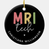 Aangepaste naam MRI Tech | MRI Technologist Gifts Keramisch Ornament (Achterkant)
