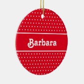 Aangepaste naam Polka Dot Rood en Wit Keramisch Ornament (Rechts)
